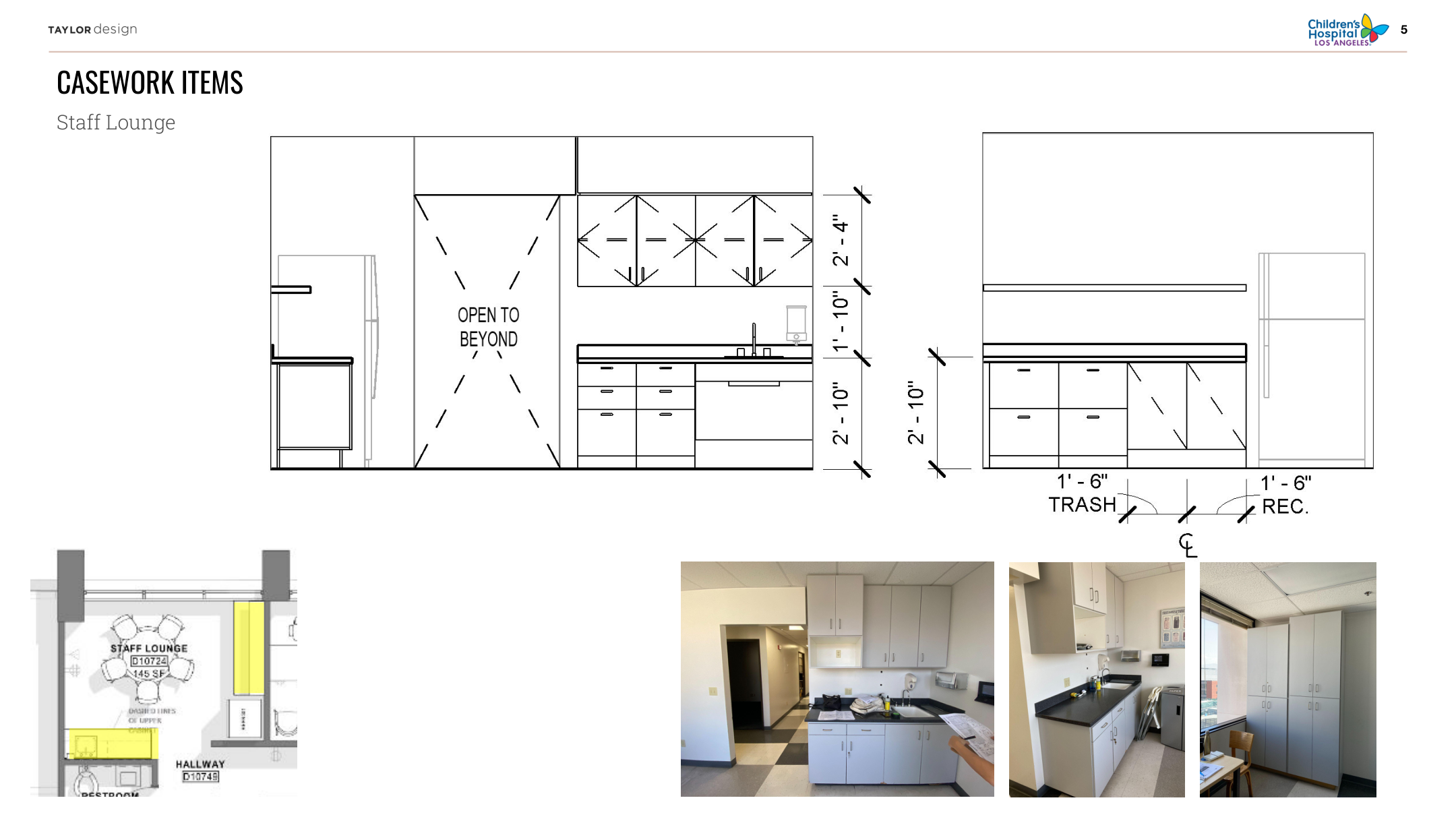 CHLA Fetal Diagnostic — Staff Lounge: elevation drawing showing kitchen cabinet layout with fridge, upper cabinets, countertop dimensions, plan detail, and three construction photos