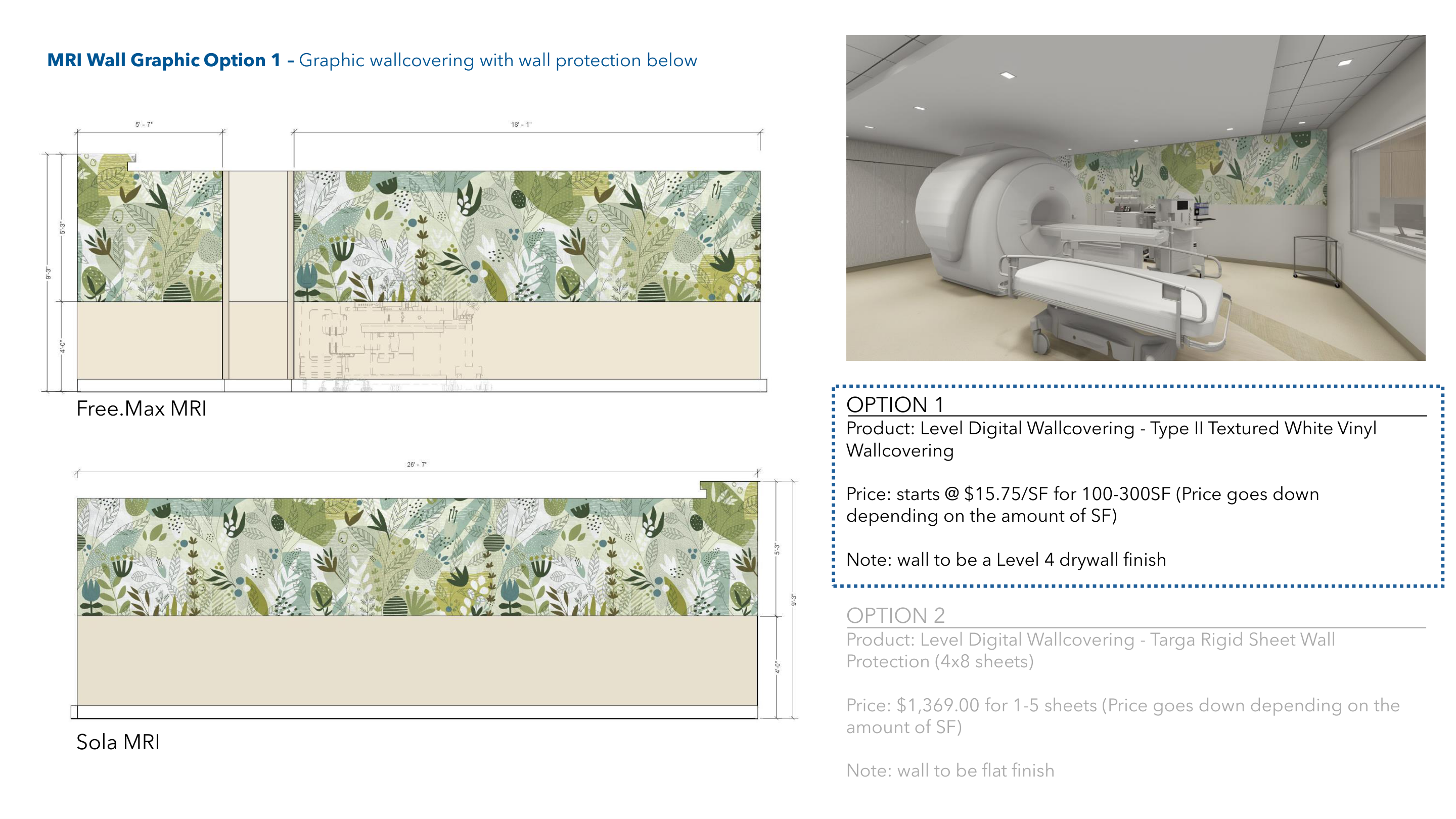 MRI Wall Graphic Option 1 detail — graphic wallcovering elevation drawings for Free.Max and Sola MRI rooms, with 3D render showing botanical design installed behind MRI scanner, product specs and pricing